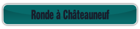 Ronde à Châteauneuf.